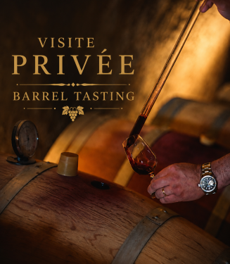 PRIVATE VISIT "BARREL TASTING" 11H30